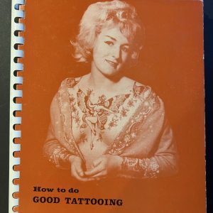 Miss Cindy Ray- How To Do Good Tattooing-Vintage Tattoo Book