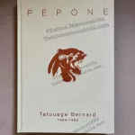 PÉPONE TATOUAGE BERNARD 1954-1982- Sascha Lehne