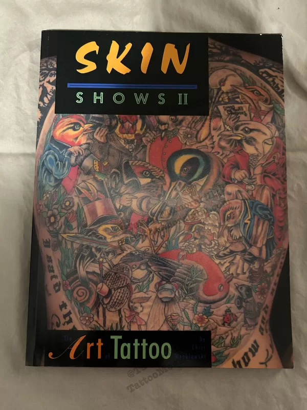 SKIN SHOWS I, II & III- Chris Wroblewski Tattoo Photo Books Vintage