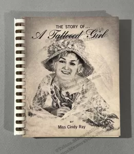 Miss Cindy Ray "Story of a Tattooed Girl"