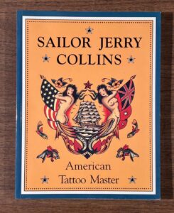 Sailor Jerry Collins-Vintage 1994 American Tattoo Master-First Edition