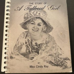 Miss Cindy Ray "Story of a Tattooed Girl" Vintage Book